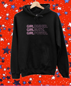 Girl Dinner Girl Math Girl Power T-Shirt