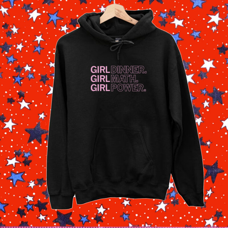 Girl Dinner Girl Math Girl Power T-Shirt