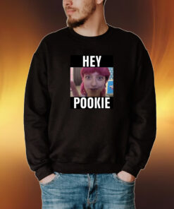 Han Hey Pookie Shirt