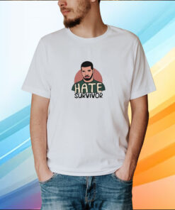 Hate Survivor Drake Shirt