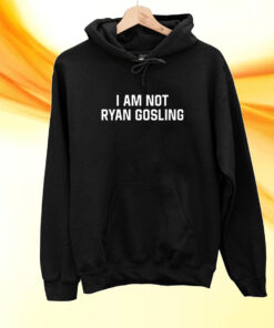 I Am Not Ryan Gosling T-Shirt