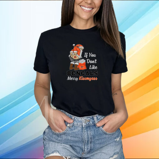 If you dont like Cincinnati Bengals Merry Kissmyass Christmas T-Shirt