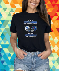 I’m A Buffalo Bulls On Saturdays And Buffalo Bills On Sundays 2023 T-shirt