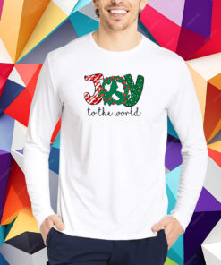 Joy To The World Christmas Shirt