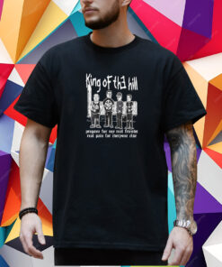 King Of The Hill Propane For My Real Friends Real Pain For Everyone Else Shirt