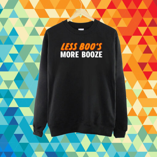 Less Boo's More Booze Shirt