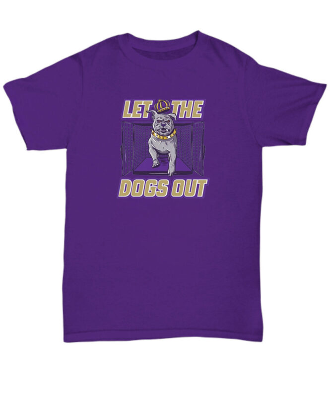 Let The Dogs Out T-Shirt