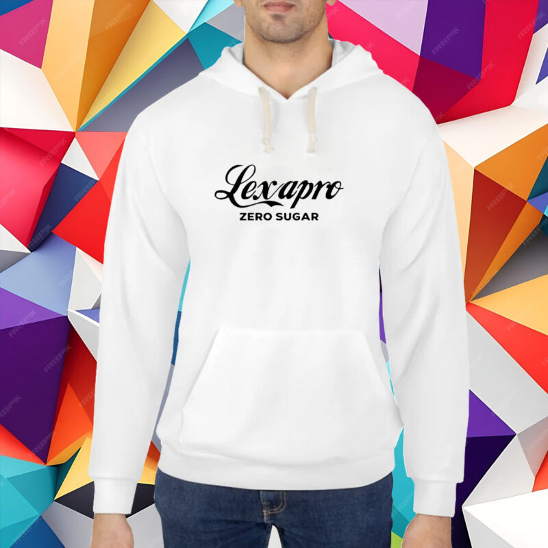 Lexapro Zero Sugar T-Shirt