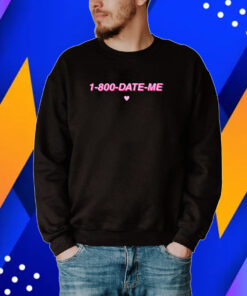 Maia Mxmtoon 1-800-Date-Me Shirt