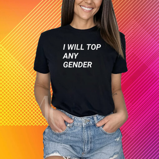 Mastiff I Will Top Any Gender T-Shirt