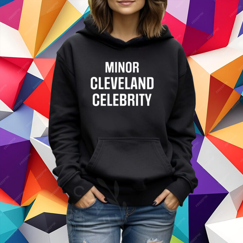 Minor Cleveland Celebrity T-Shirt