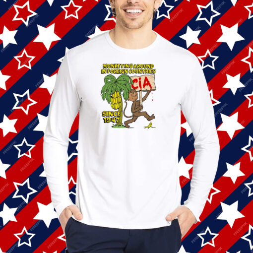 Monkeying Around In Foreign Countries Since 1947 T-Shirt