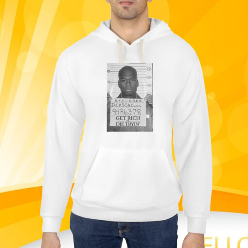 Mug Shot Get Rich Or Die Tryin T-Shirt