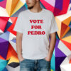 Napoleon Dynamite Vote For Pedro Shirt