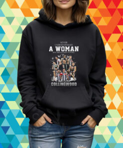 Never Underestimate A Woman Who Understands Football And Love Collingwood T Shirt