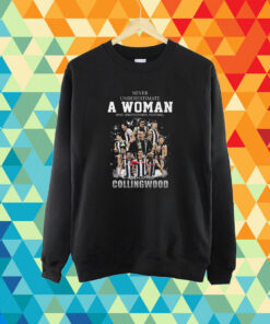 Never Underestimate A Woman Who Understands Football And Love Collingwood T Shirt