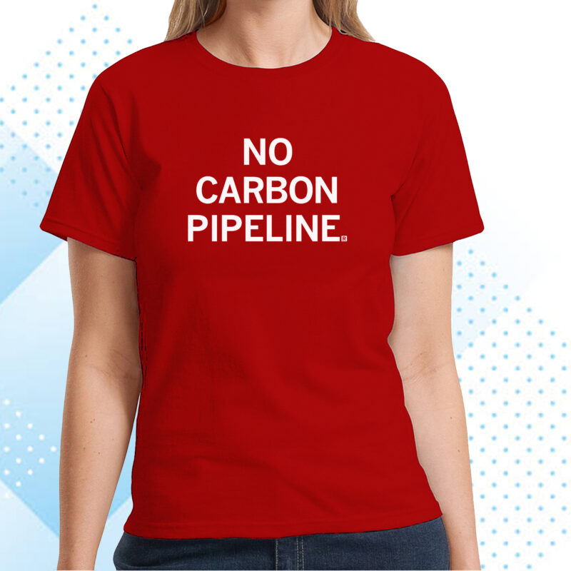 No Carbon Pipeline T-Shirt