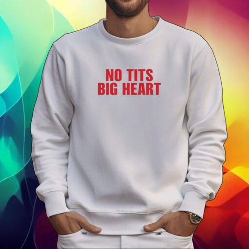 No Tits Big Heart Snow Hard Feelings Tour Shirt