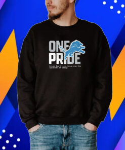 One Pride Lions Don’t Lose Sleep Over The Opinions Of Sheep Tee Shirt