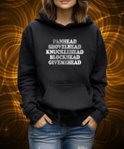 Panhead Shovelhead Knucklehead Blockhead Givemehead Tshirt Hoodie