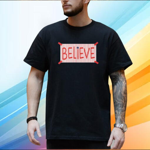 Philadelphia Phillies Believe Shirt