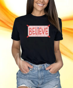 Phillies Believe Shirt