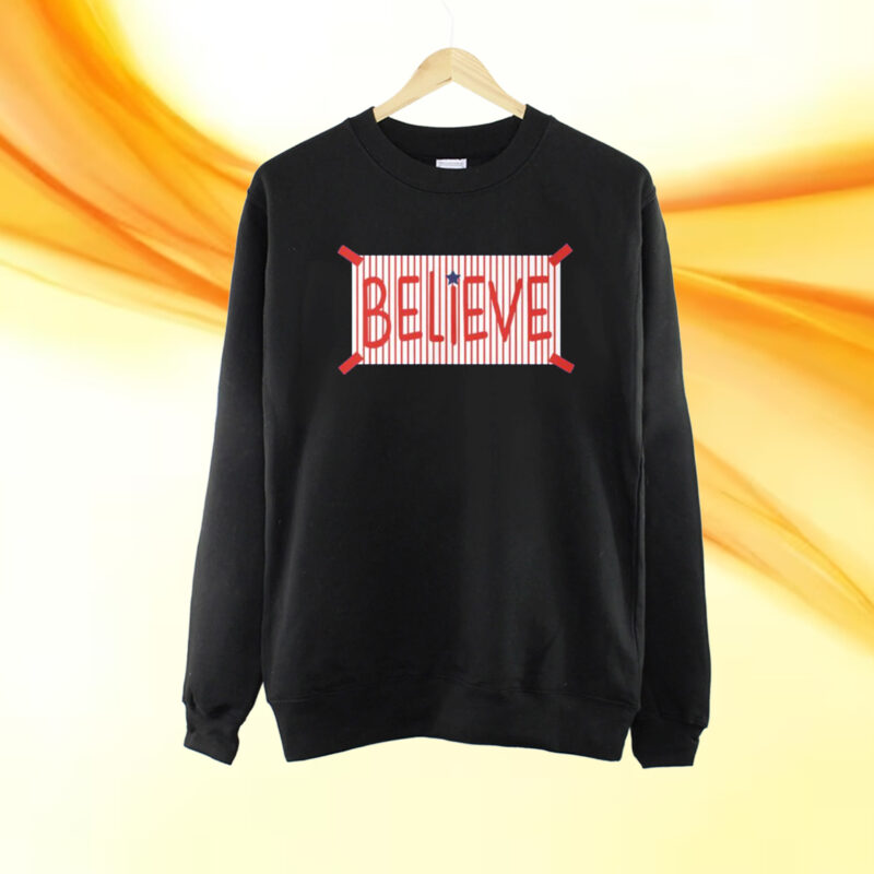 Phillies Believe Shirt