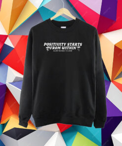 Positivity Starts From Within Allow Yourself To Grow T-Shirt