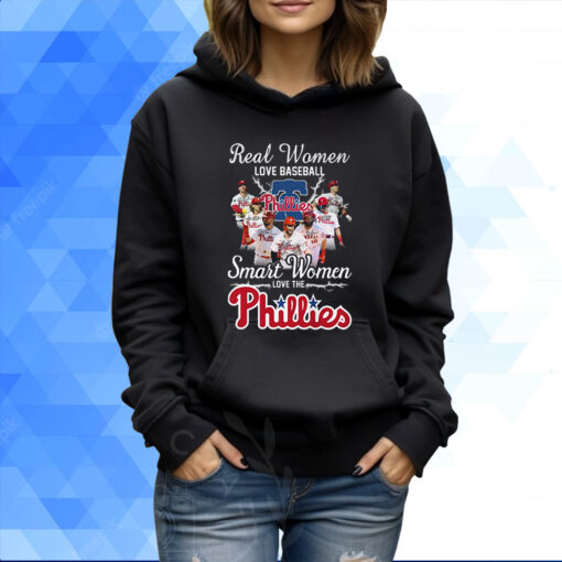 Real Women Love Baseball Smart Women Love The Phillies T-Shirt