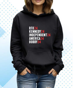 Rfk Kennedy Independent America Bobby 24 T-Shirt