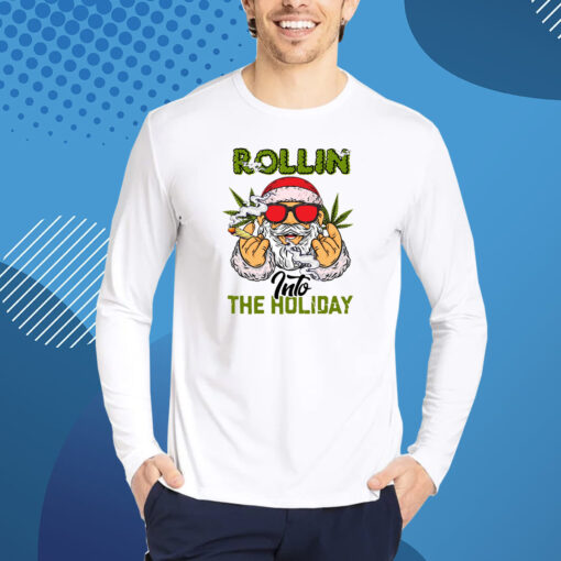 Rollin Into The Holidays, Santa Smoke Weed T-Shirt