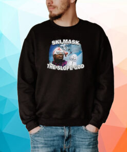 Ski Mask The Slope God Tee Shirt