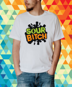 Sour Bitch Shirt