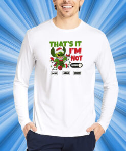 Stitch That’s It I’m Not Going T-Shirt