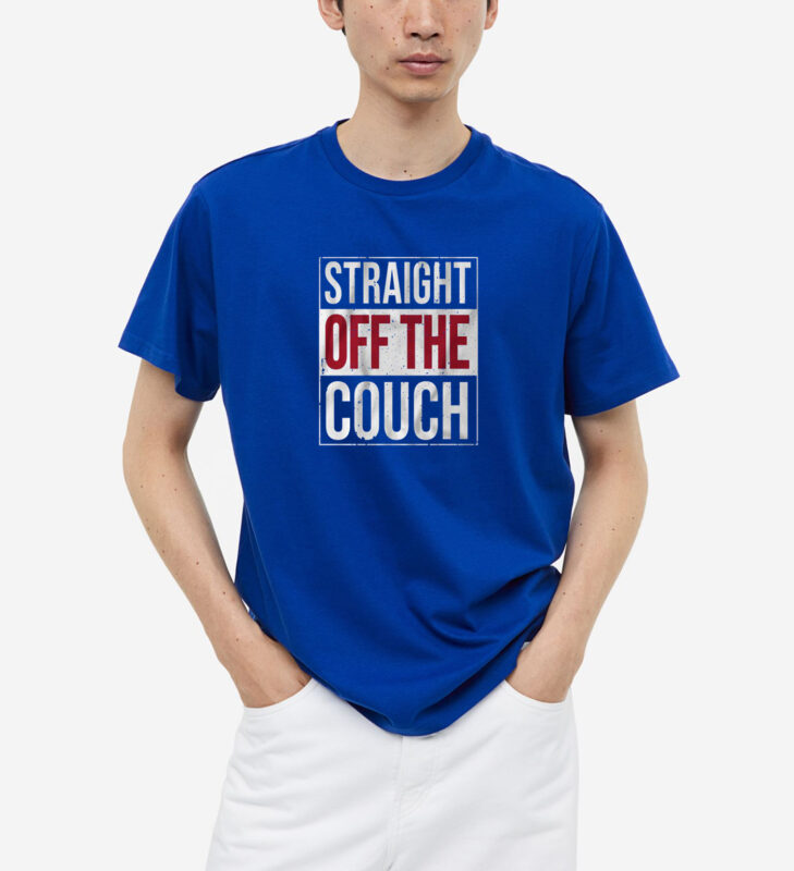 Straight Off The Couch Shirt