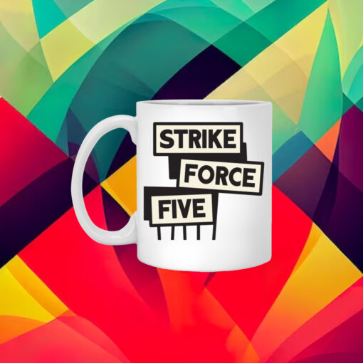 Strike Force Five Womens Mug