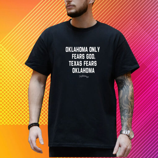Stutsman Texas Fears Oklahoma T-Shirt