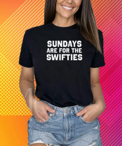 Sundays Are For The Swifties T-Shirt