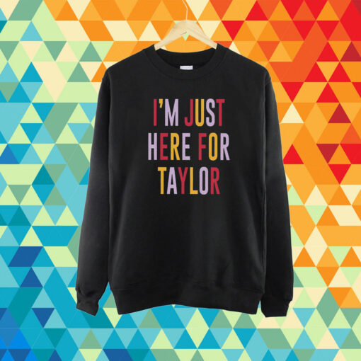 Taylor Swift Travis Kelce I’m Just Here For Taylor T-Shirt