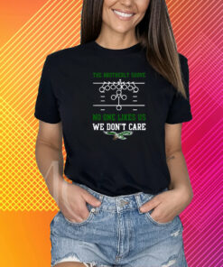 The Brotherly Shove No One Likes Us We Don’T Care – Eagles Die Hard Fan T-Shirt