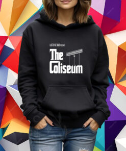 The Coliseum Lastdivebar Presents Shirt