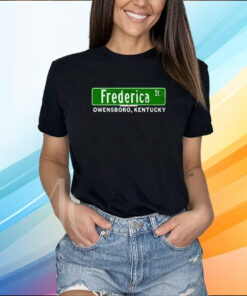 The Frederica Street Owensboro Kentucky Shirt