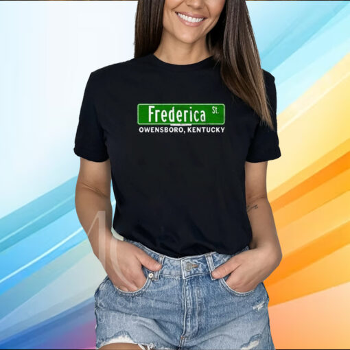 The Frederica Street Owensboro Kentucky Shirt