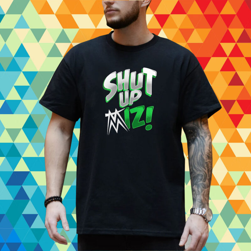 The Miz Shut Up T-Shirt