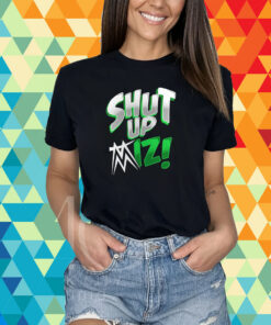 The Miz Shut Up T-Shirt