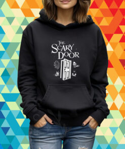 The Scary Door Halloween shirt