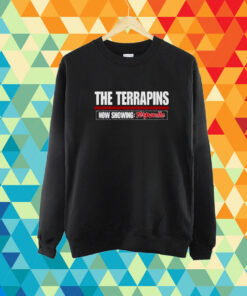 The Terrapins Now Showing Terpsville Shirt