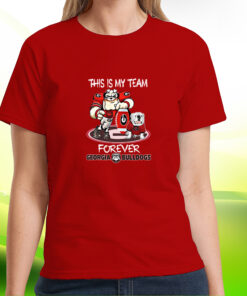 This Is My Team Georgia Bulldogs Forever T-Shirt