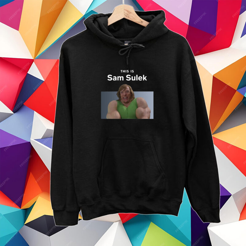 This Is Sam Sulek T-Shirt