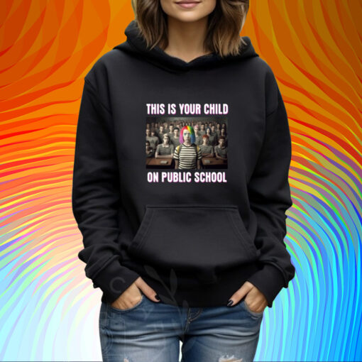 This Is Your Child On Public School T-Shirt